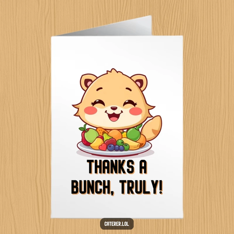 Funny Free Printable Thank You Card: Cheerful animal with a huge grin arranging colorful miniature fruits on a platter.